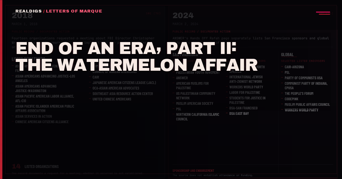 End of an Era, Part II: The Watermelon Affair — title beside the documented coalition chronology.